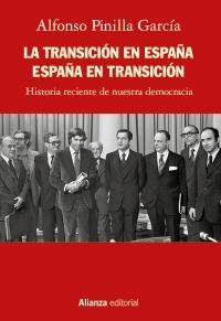 LA TRANSICION EN ESPAÑA. ESPAÑA EN TRANSICION.  9788413625409