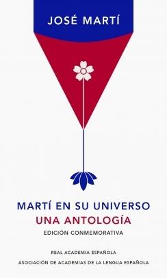 Martí en su universo "Una antología".  9788420439709