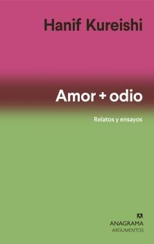 AMOR + ODIO "RELATOS Y ENSAYOS"