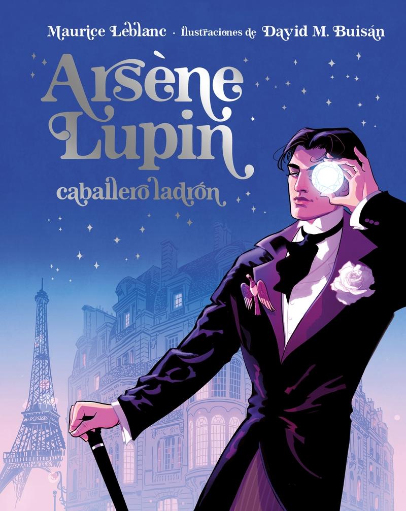 Arsène Lupin, Caballero Ladrón. Edición Ilustrada