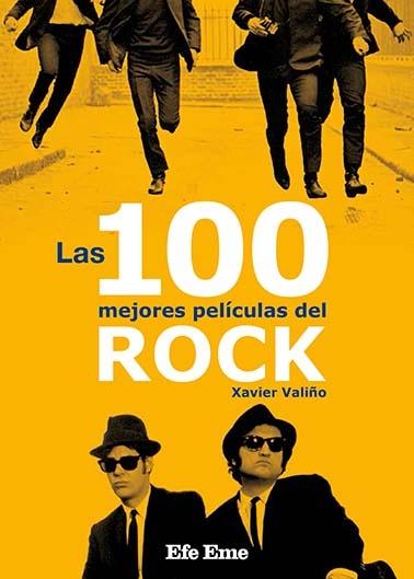 Las 100 mejores películas del rock.  9788495749420