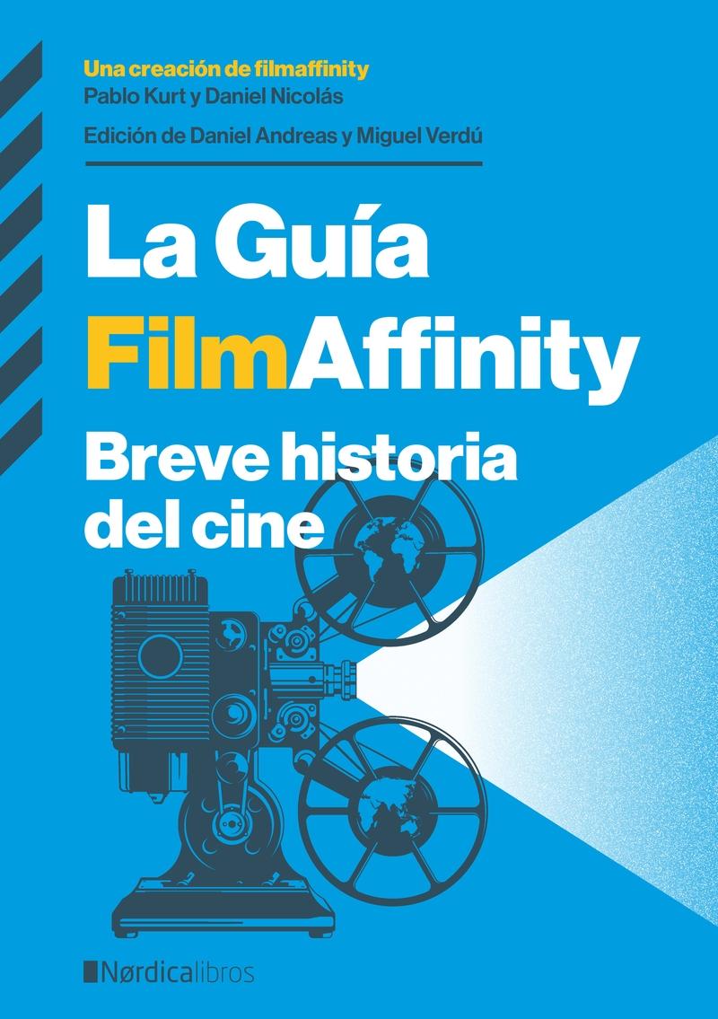 La guía FilmAffinity "Breve historia del cine".  9788418451898