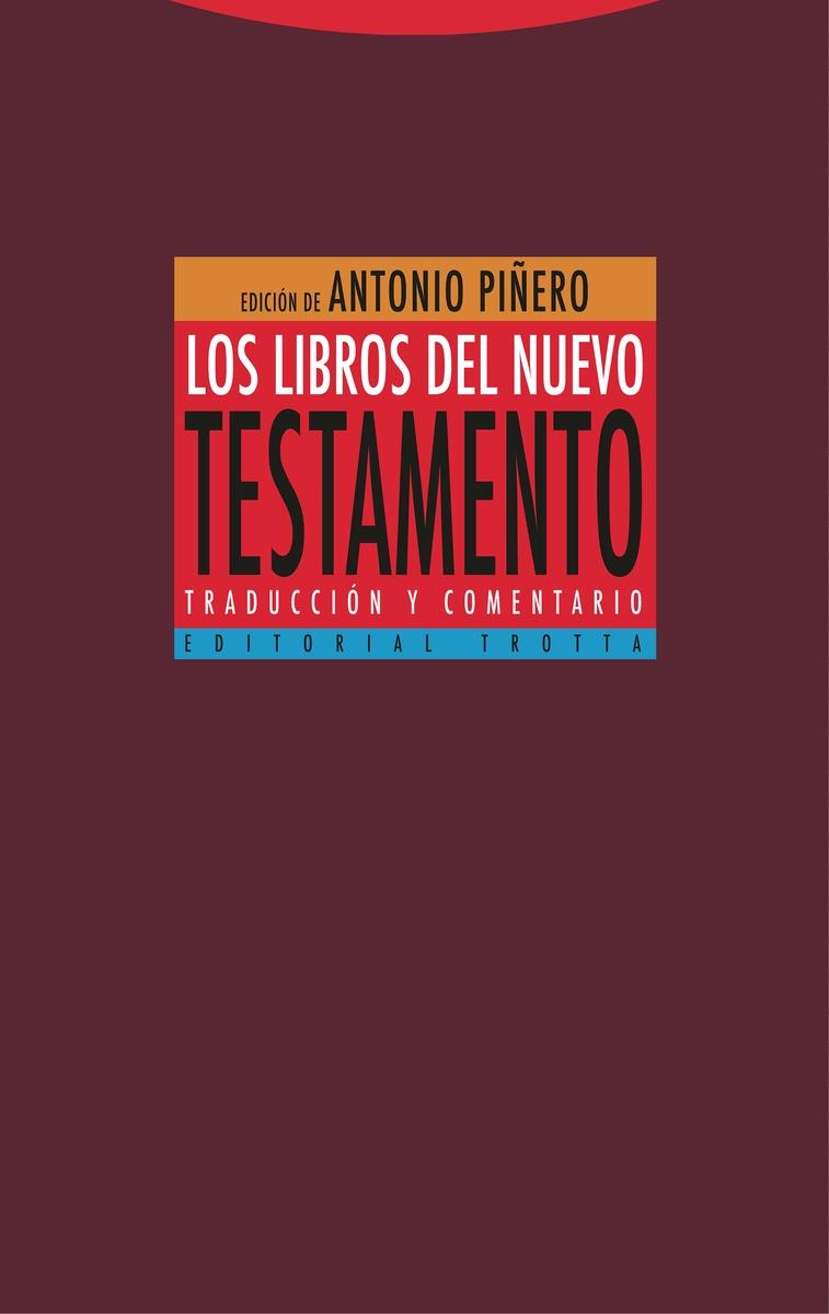 LOS LIBROS DEL NUEVO TESTAMENTO "Traducción y comentario".  9788413640242