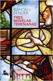 Tres novelas teresianas