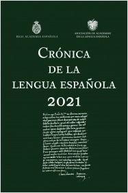 Crónica de la lengua española 2021.  9788467064292