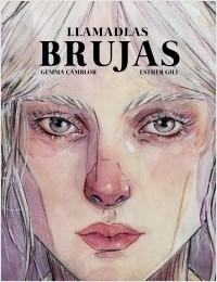 Llamadlas brujas 