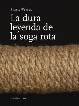 LA DURA LEYENDA DE LA SOGA ROTA