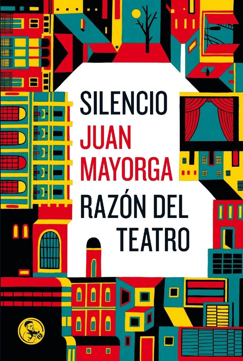 SILENCIO. RAZON DEL TEATRO