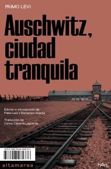 AUSCHWITZ, CIUDAD TRANQUILA.  9788418481376