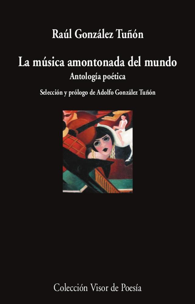 LA MÚSICA AMONTONADA DEL MUNDO