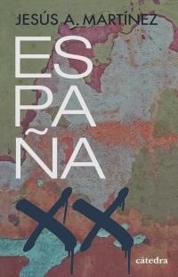 España, siglo XX. 9788437643663 España, siglo XX. 9788437643663