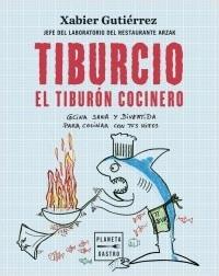 Tiburcio, el tiburón cocinero.  9788408251897