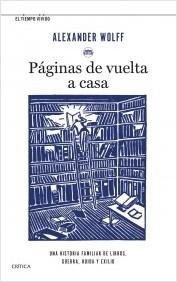 Páginas de vuelta a casa "Una historia familiar de libros, guerra, huida y exilio".  9788491993711