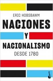 Naciones y nacionalismo desde 1780.  9788408251606