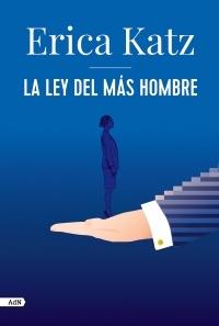 La ley del más hombre (AdN).  9788413626406