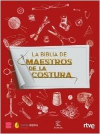 LA BIBLIA DE MAESTROS DE LA COSTURA.  9788467064612