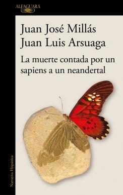 LA MUERTE CONTADA POR UN SAPIENS A UN NEANDERTAL.  9788420461052