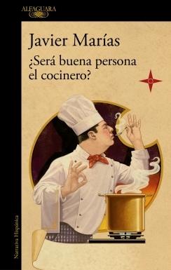 ¿SERÁ BUENA PERSONA EL COCINERO?.  9788420461816