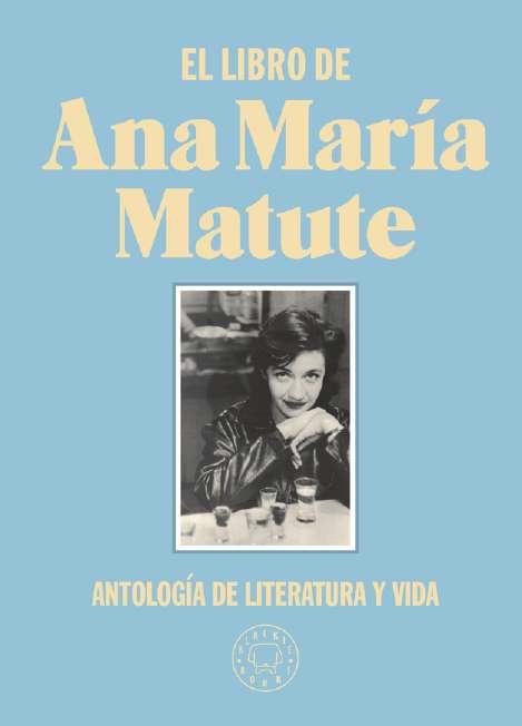 EL LIBRO DE ANA MARIA MATUTE.  9788418187797