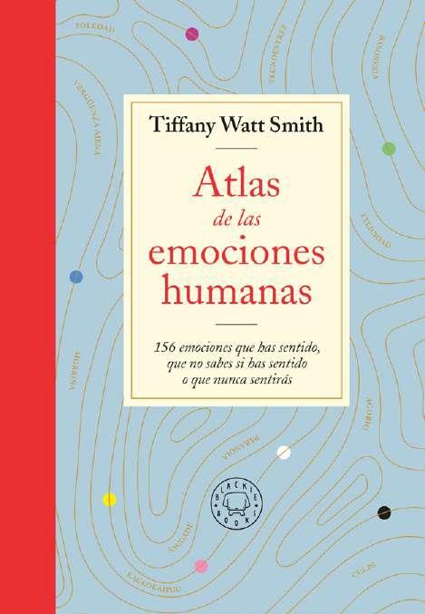 ATLAS DE LAS EMOCIONES HUMANAS.  9788418733505