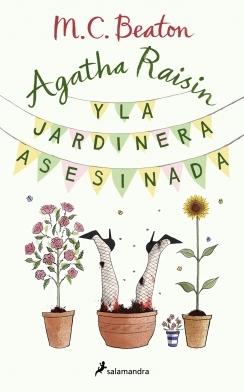 AGATHA RAISIN Y LA JARDINERA ASESINADA.  9788418681264