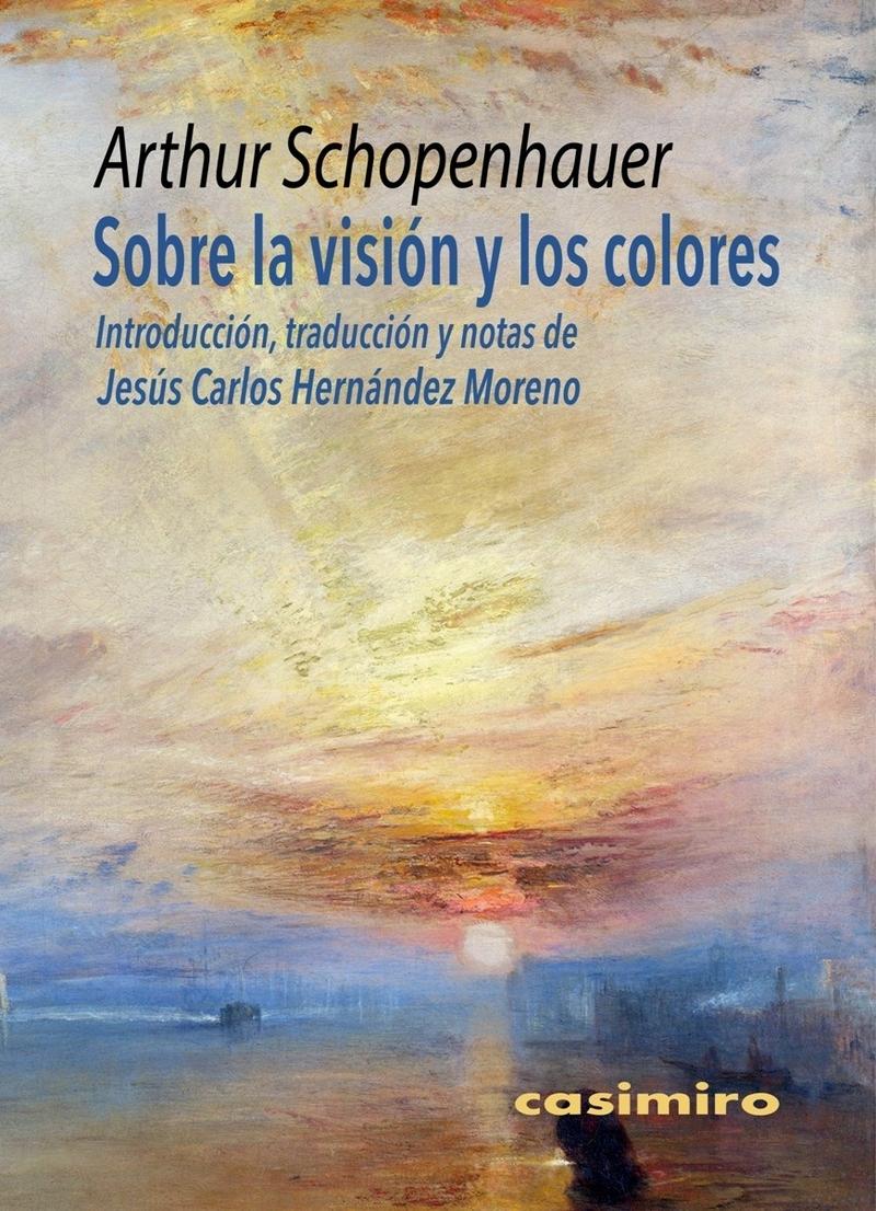 SOBRE LA VISION Y LOS COLORES.  9788417930387