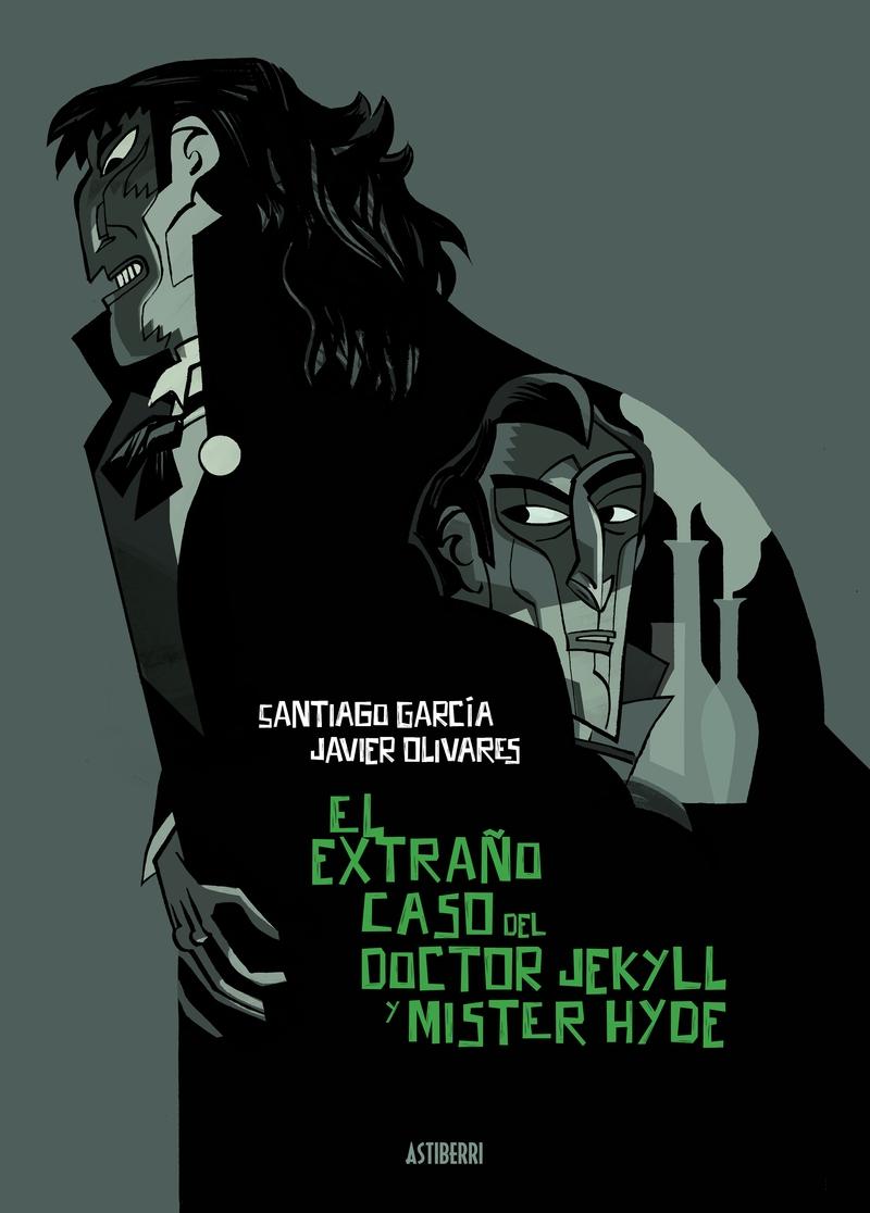 EL EXTRAÑO CASO DEL DOCTOR JEKYLL Y MISTER HYDE