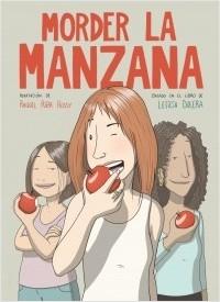 MORDER LA MANZANA (NOVELA GRAFICA).  9788491749318