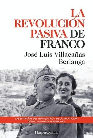 La revolución pasiva de Franco