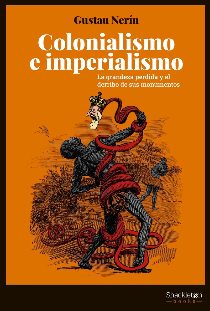 COLONIALISMO E IMPERIALISMO.  9788413611327