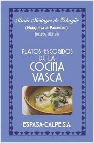 PLATOS ESCOGIDOS DE LA COCINA VASCA.  9788467063554