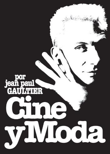 CINE Y MODA POR JENA PAUL GAULTIER.  9788499003023