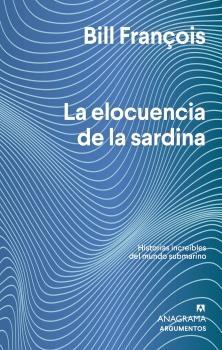 La elocuencia de la sardina.  9788433964830