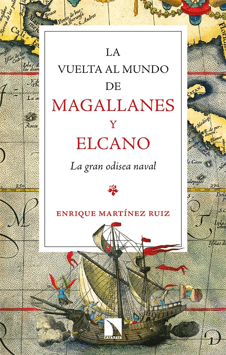 LA VUELTA AL MUNDO DE MAGALLANES Y ELCANO.  9788413524269