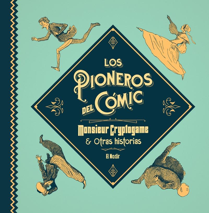 LOS PIONEROS DEL COMIC.  9788494945489