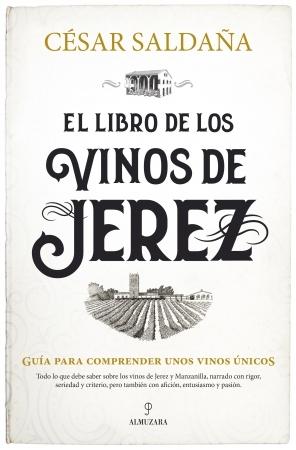 LIBRO DE LOS VINOS DE JEREZ, EL.  9788418648601