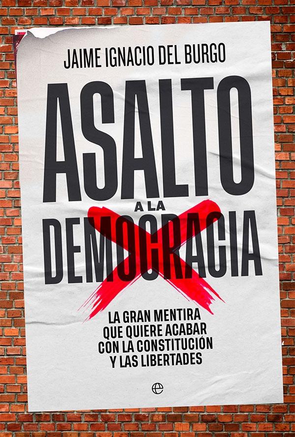 ASALTO A LA DEMOCRACIA.  9788413842929