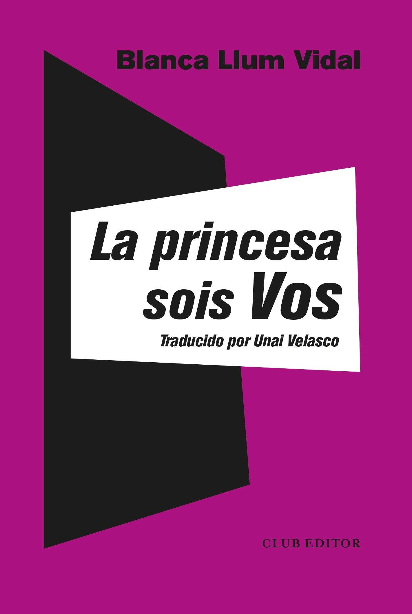 La princesa sois Vos.  9788473293334