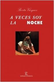 A VECES SOY LA NOCHE