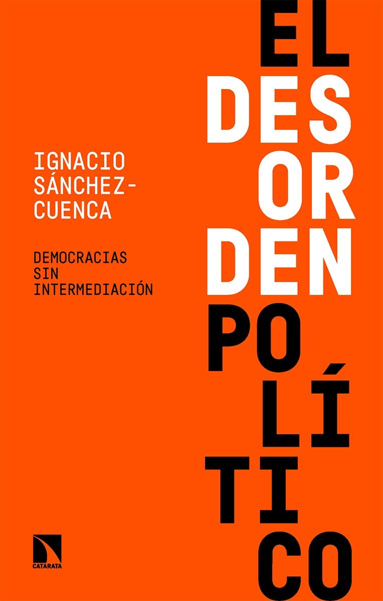 EL DESORDEN POLITICO.  9788413524122