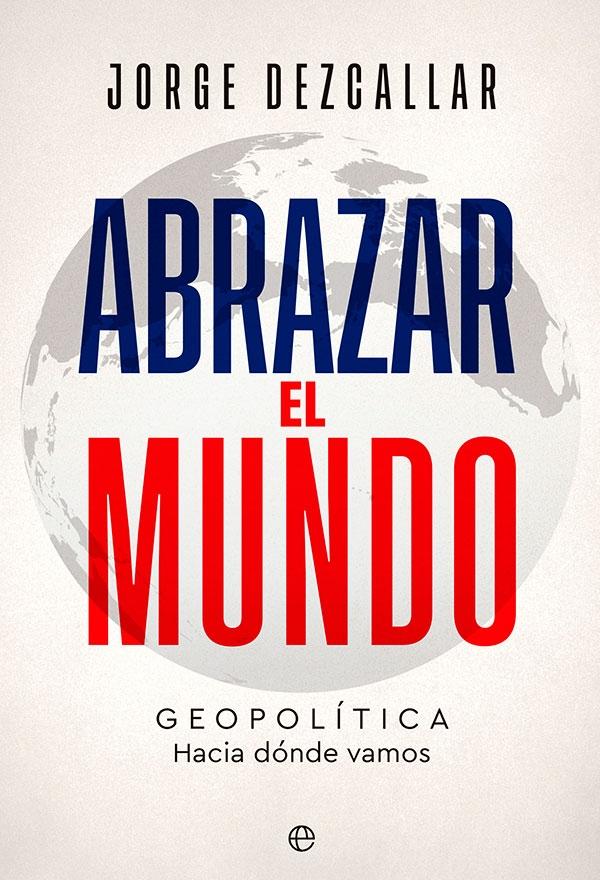 Abrazar el mundo.  9788413843261