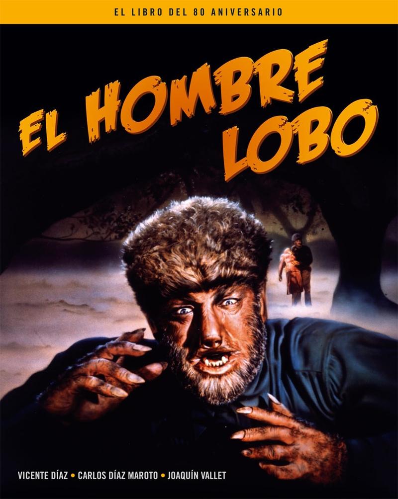 EL HOMBRE LOBO. EL LIBRO DEL 80 ANIVERSARIO.  9788418181344