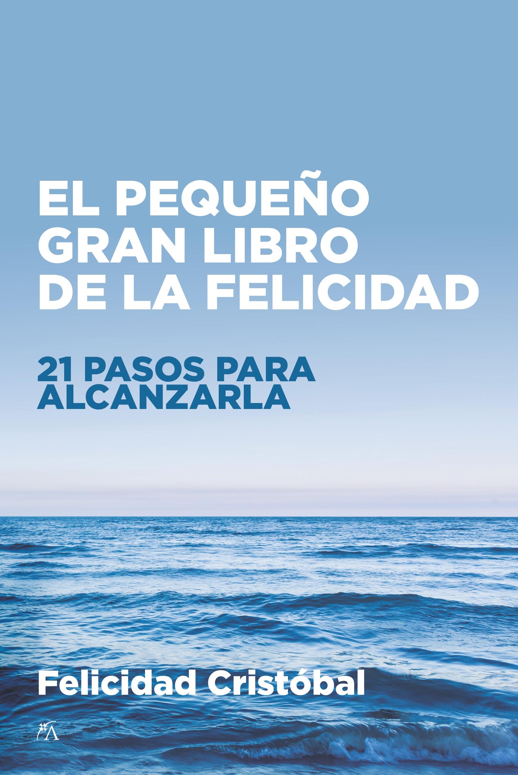 PEQUEÑO GRAN LIBRO DE LA FELICIDAD, EL.  9788418648366