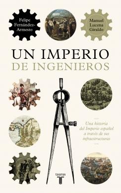 UN IMPERIO DE INGENIEROS.  9788430624478