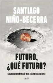 FUTURO ¿QUÉ FUTURO?