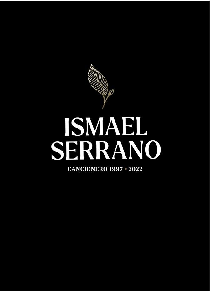 ISMAEL SERRANO. CANCIONERO.  9788412171952