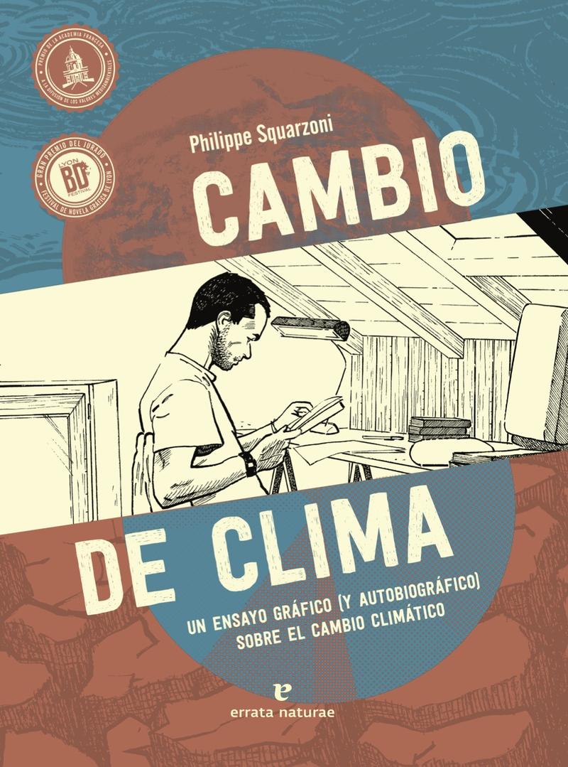 Cambio de clima "Un ensayo gráfico (y autobiográfico) sobre el cambio climáti".  9788419158024