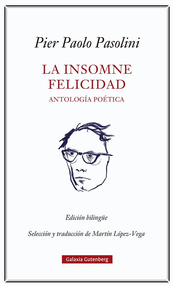 La insomne felicidad. Antología poética.  9788418807923