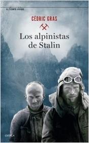 LOS ALPÌNISTAS DE STALIN.  9788491993988