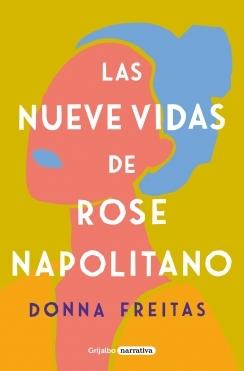 LAS NUEVE VIDAS DE ROSE NAPOLITANO